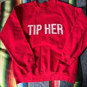 TIP HER red crew neck sweatshirt